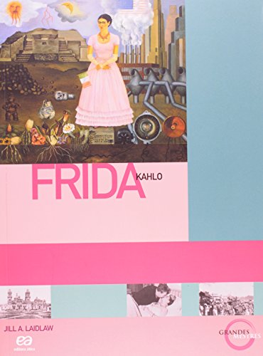 Frida Kahlo - Coleção Grandes Mestres