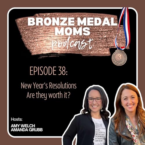 Episode 38: New Year's Resolutions