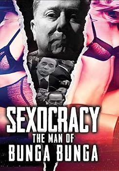 DVD Sexocracy: The Man of Bunga Bunga Book