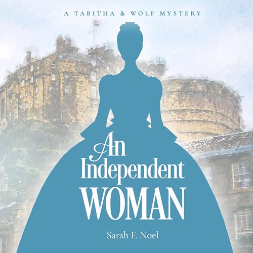 An Independent Woman by Sarah F. Noel episode artwork
