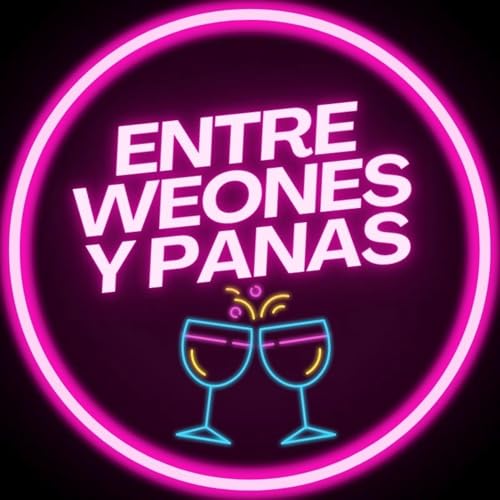 Entre Weones y Panas cover art