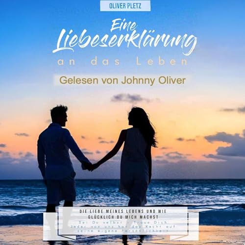 Page de couverture de Eine Liebeserkl&auml;rung an das Leben
