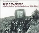 vallepietra meteo  Fede e tradizione. Alla Santissima Trinità di Vallepietra 1881-2006. Ediz. illustrata