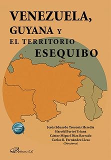 Venezuela, Guyana y el territorio Esequibo