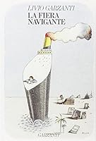 La fiera navigante (Narratori moderni) (Italian Edition) 8811661218 Book Cover