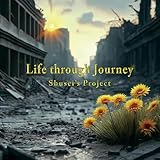Life through Journey