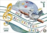  Der Blockfl?tenspatz (Mit Begleit-CD): Eine fr?hliche Schule f?r die Sopranblockfl?te by Karin Schuh;Ingrid Behrens(2002-01-01)