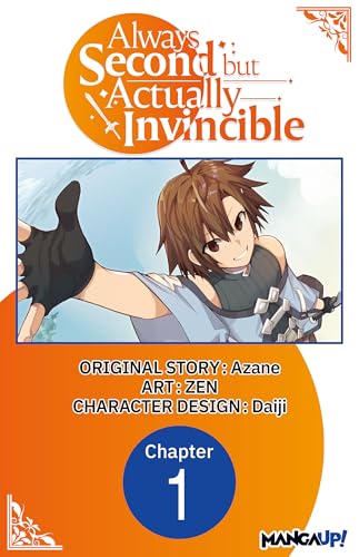Always Second but Actually Invincible #001 (Always Second but Actually Invincible CHAPTER SERIALS Book 1) (English Edition)