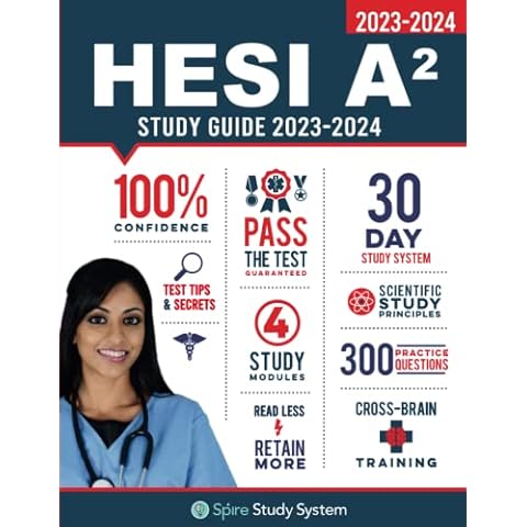 HESI A2 Study Guide: Spire Study System & HESI A2 Test Prep Guide with HESI A2 Practice Test Review Questions for the HESI A2 Exam Cover