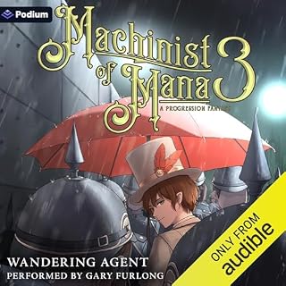 Machinist of Mana 3: A Progression Fantasy cover art