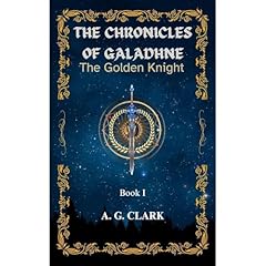 THE CHRONICLES OF GALADHNE Audiolibro Por A. G. CLARK arte de portada