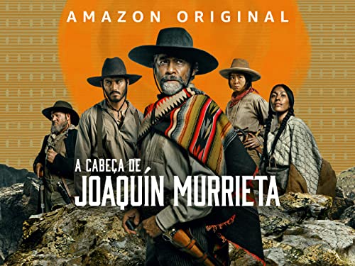 A Cabeça de Joaquín Murrieta - Temporada 1