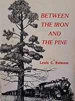 Between the Iron and the Pine 0932212255 Book Cover