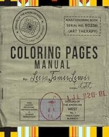 Coloring Pages Manual: Designs of the American West: American Indian Trade Blankets 0692729658 Book Cover