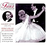 adalbert lutter and his orchestra  Adalbert Lutter und sein Tanzorchester