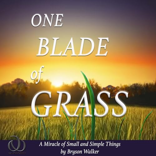 One Blade of Grass (Authored by Walkercrest, Bryson Walker) episode artwork