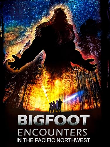 Bigfoot Encounters In The Pacific Northwest