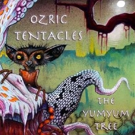 ozric tentacles the yumyum tree 2009 ozric tentacles the yumyum tree 2009