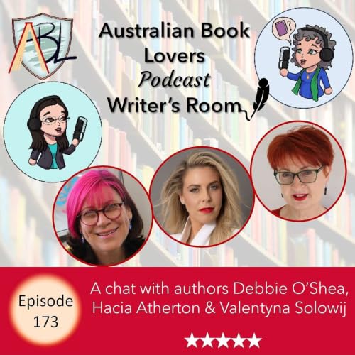 Writer's Room with Debbie O'Shea, Hacia Atherton and Valentyna Solowij
