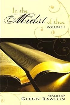 Paperback In the Midst of Thee: Volume I Book