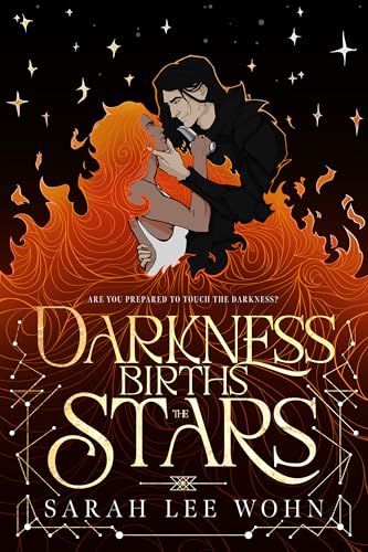 Darkness Births the Stars: an epic enemies-to-lovers fantasy romance