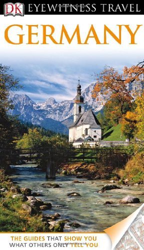 By Dorling Kindersley - Eyewitness Travel Guides Germany (Reprint)