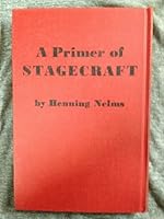 A Primer of Stagecraft B000O6FP32 Book Cover