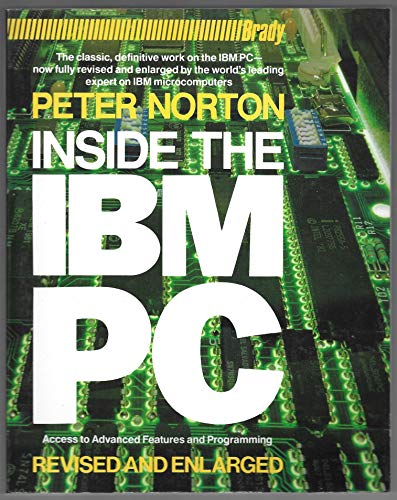 Inside the I. B. M. Personal Computer: Access to Advanced Features and Programming view 2