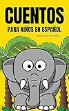  CUENTOS PARA NIÑOS EN ESPAÑOL: HISTORIAS INFANTILES  CUENTOS PARA APRENDER A LEER (Mundo Infantil) (Spanish Edition)