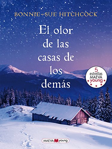 El olor de las casas de los demás (Narrativa infantil y juvenil)