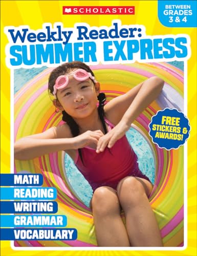 Weekly Reader: Summer Express (Between Grades 3 & 4) Workbook