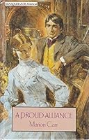 A Proud Alliance 026312729X Book Cover