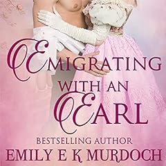 Emigrating with an Earl: A Steamy Regency Romance cover art