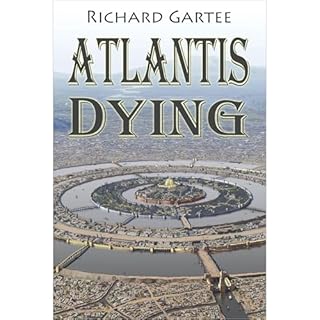 Atlantis Dying Audiolibro Por Richard Gartee arte de portada