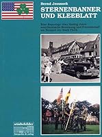 Sternenbanner und Kleeblatt: Eine Reportage u¨ber fu¨nfzig Jahre amerikanische Besatzung und Freundschaft am Beispiel der Stadt Fu¨rth (German Edition) 3927347353 Book Cover