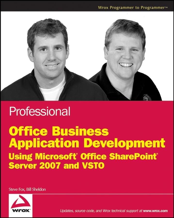 Buy Professional Office Business Application Development: Using Microsoft Office SharePoint Server 2007 and VSTO — BookShops.in