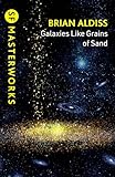  Galaxies Like Grains of Sand (S.F. MASTERWORKS)