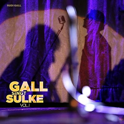Gall singt Sulke Vol. 1