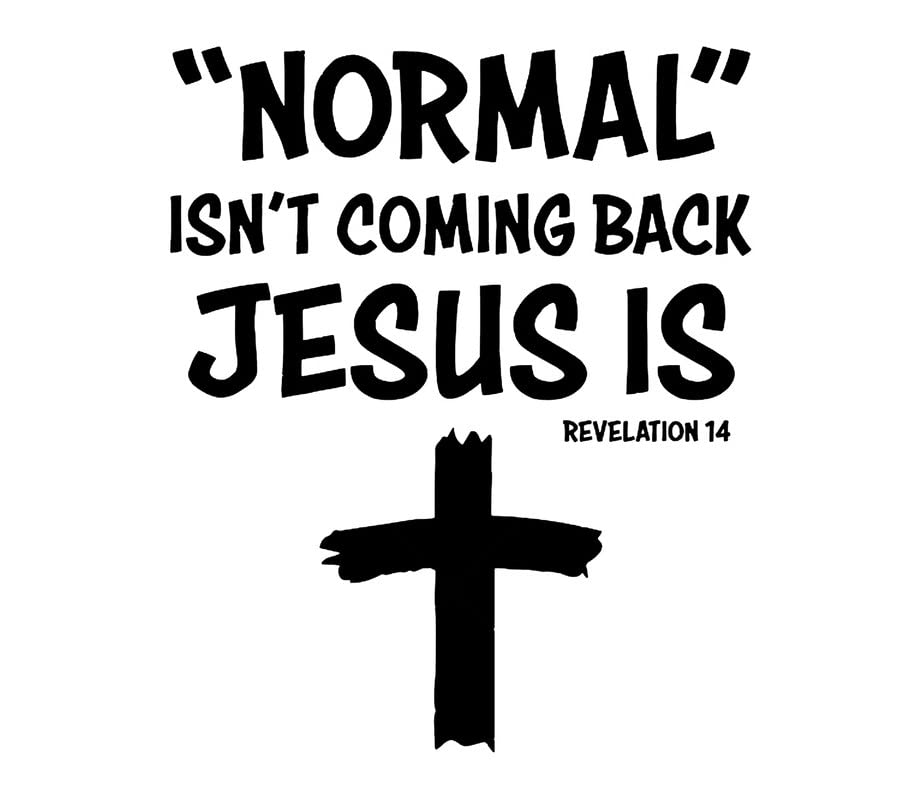 Legacy Innovations Normal Isn't Coming Back Jesus is LLI | Decal Vinyl Sticker | Cars Trucks Vans Walls Laptop | Black | 5.5 x 4.6 in | LLI2338
