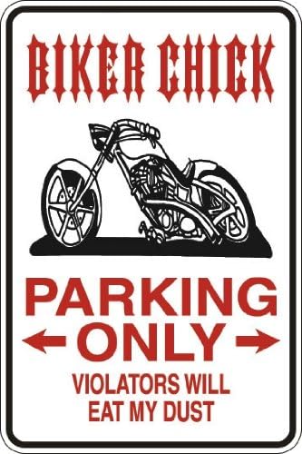 StickerPirate Biker Chick Parking Only 8" x 12" Metal Novelty Sign Aluminum S016