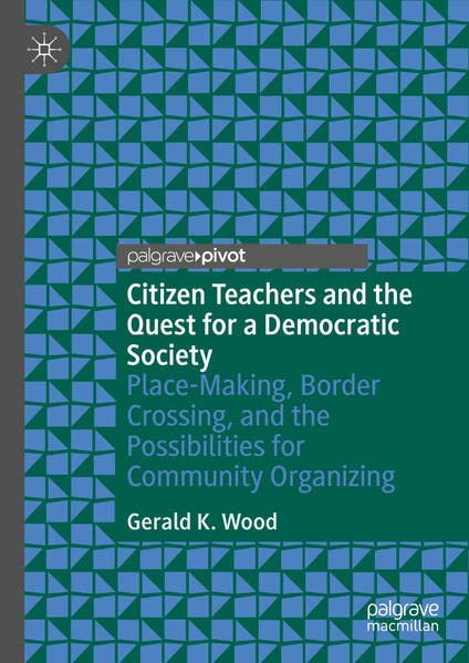 Buy Citizen Teachers and the Quest for a Democratic Society — BookShops.in