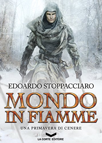 Mondo in fiamme: Una primavera di cenere (Labyrinth) Mondo in fiamme: Una primavera di cenere (Labyrinth)