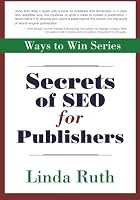 Secrets of SEO for Publishers 0910291101 Book Cover