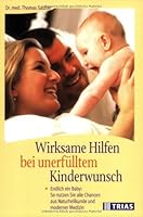 Wirksame Hilfen bei unerfülltem Kinderwunsch 3893735577 Book Cover