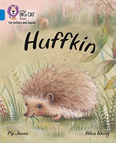 Huffkin: Band 4/Blue (Collins Big Cat)