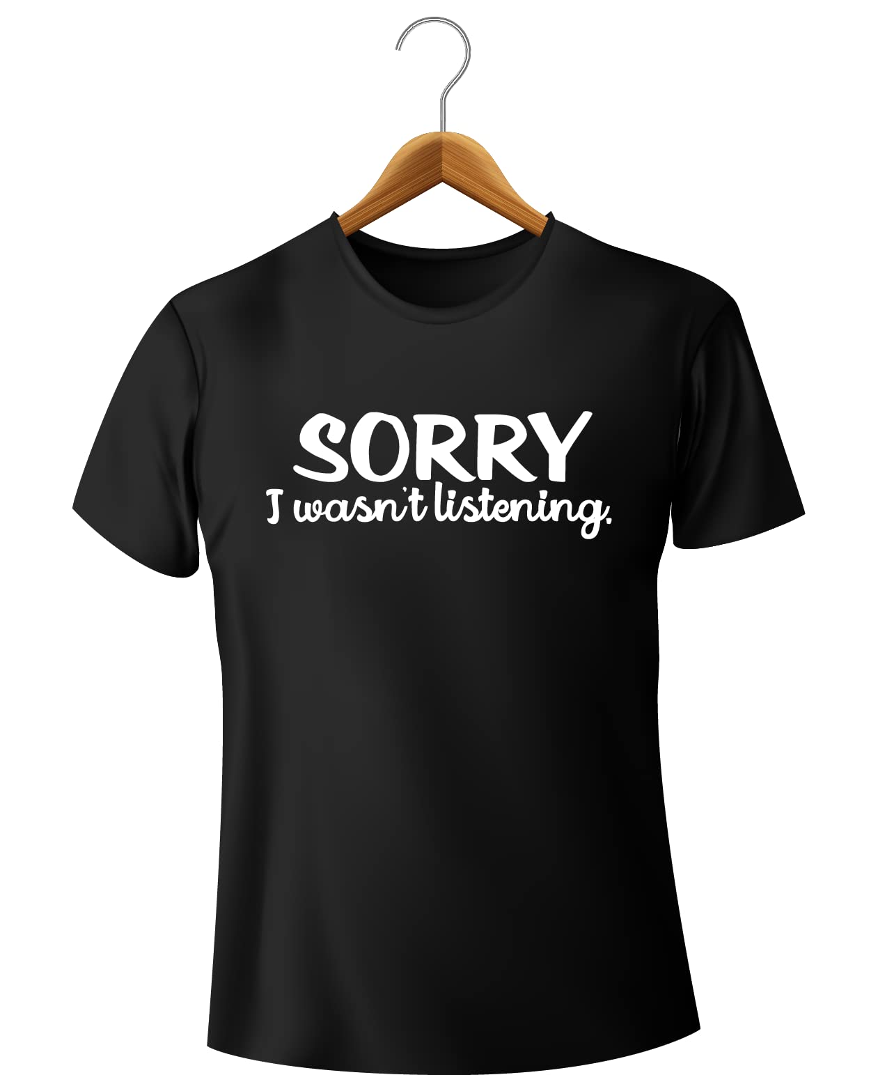 GENERICSorry I Wasn't Listening - Unisex Sarcastic T-Shirt For Men And Women, 100% Cotton