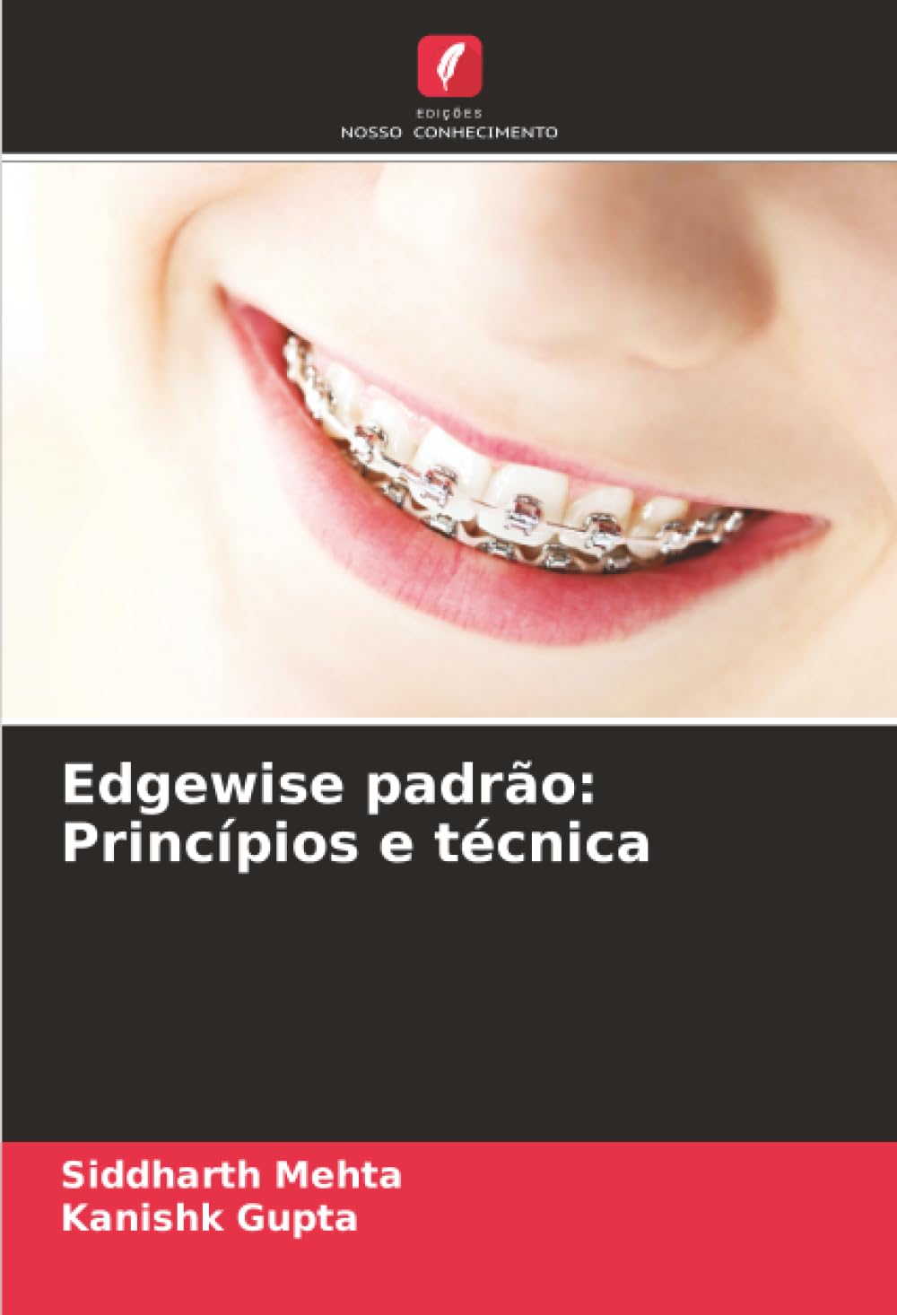 Edgewise padrão: Princípios e técnica