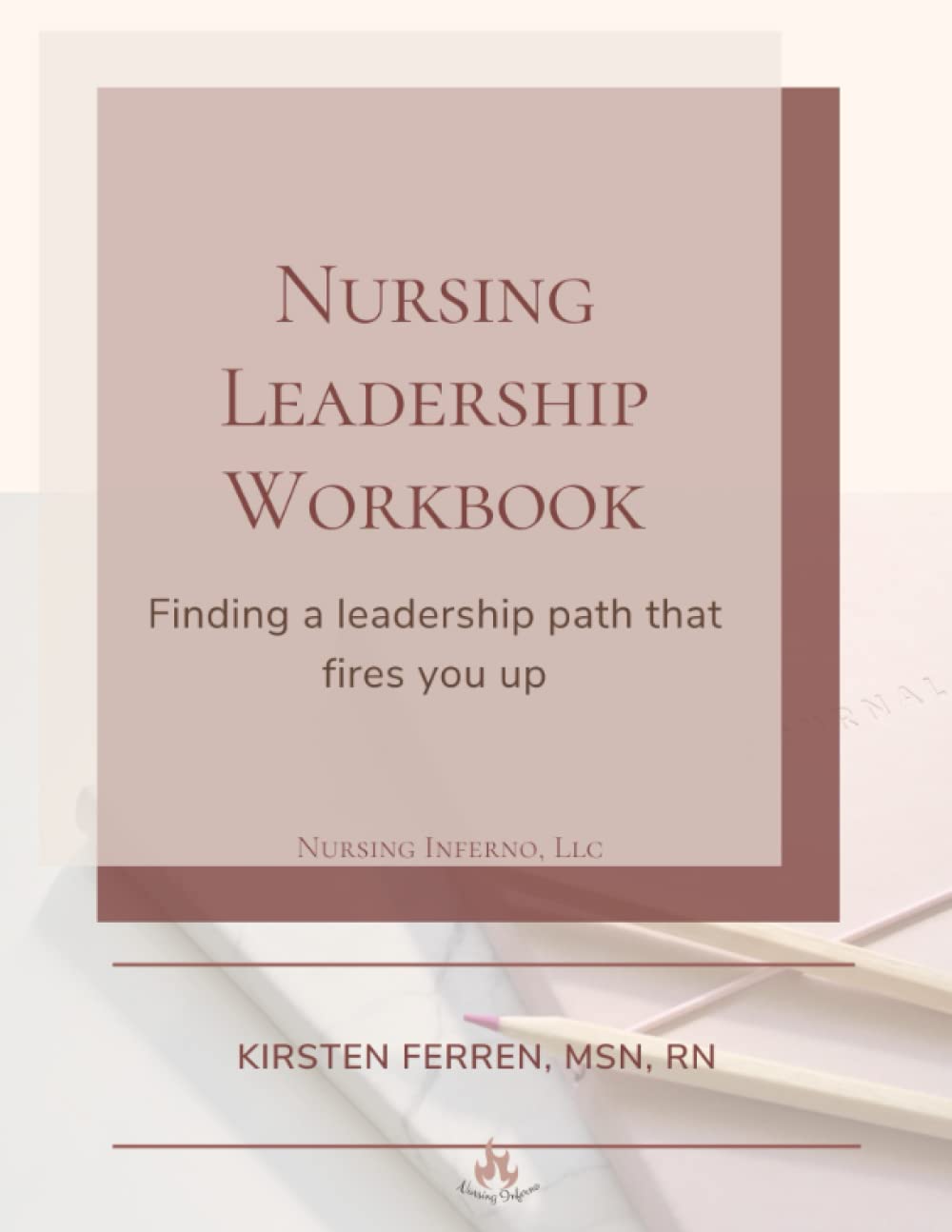 Nursing Leadership Workbook