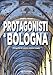 Protagonisti A Bologna - 3