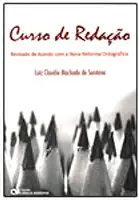 Curso de Redação. Revisado de Acordo com a Nova Reforma Ortográfica